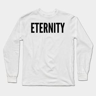 Eternity Long Sleeve T-Shirt